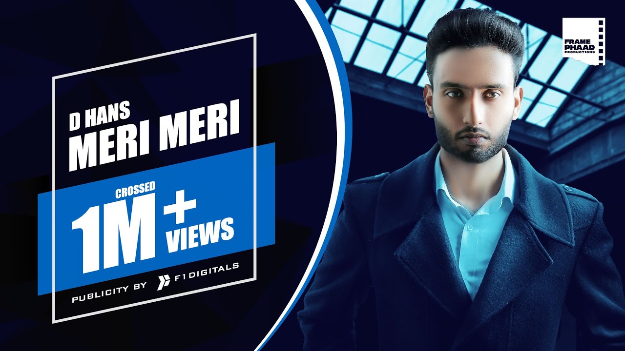 Meri Meri (HD Video) - D Hans | Frame Phaad Productions |  Punjabi Song 2020