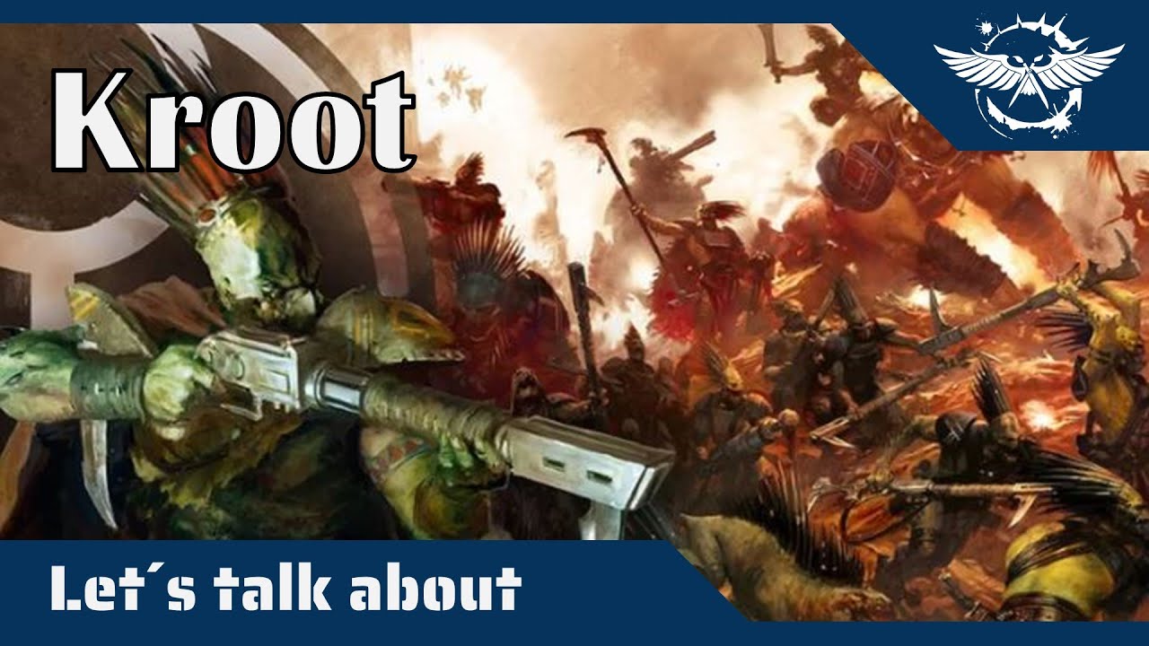Let´s talk about Kroot - Kannibalensöldner in 40K