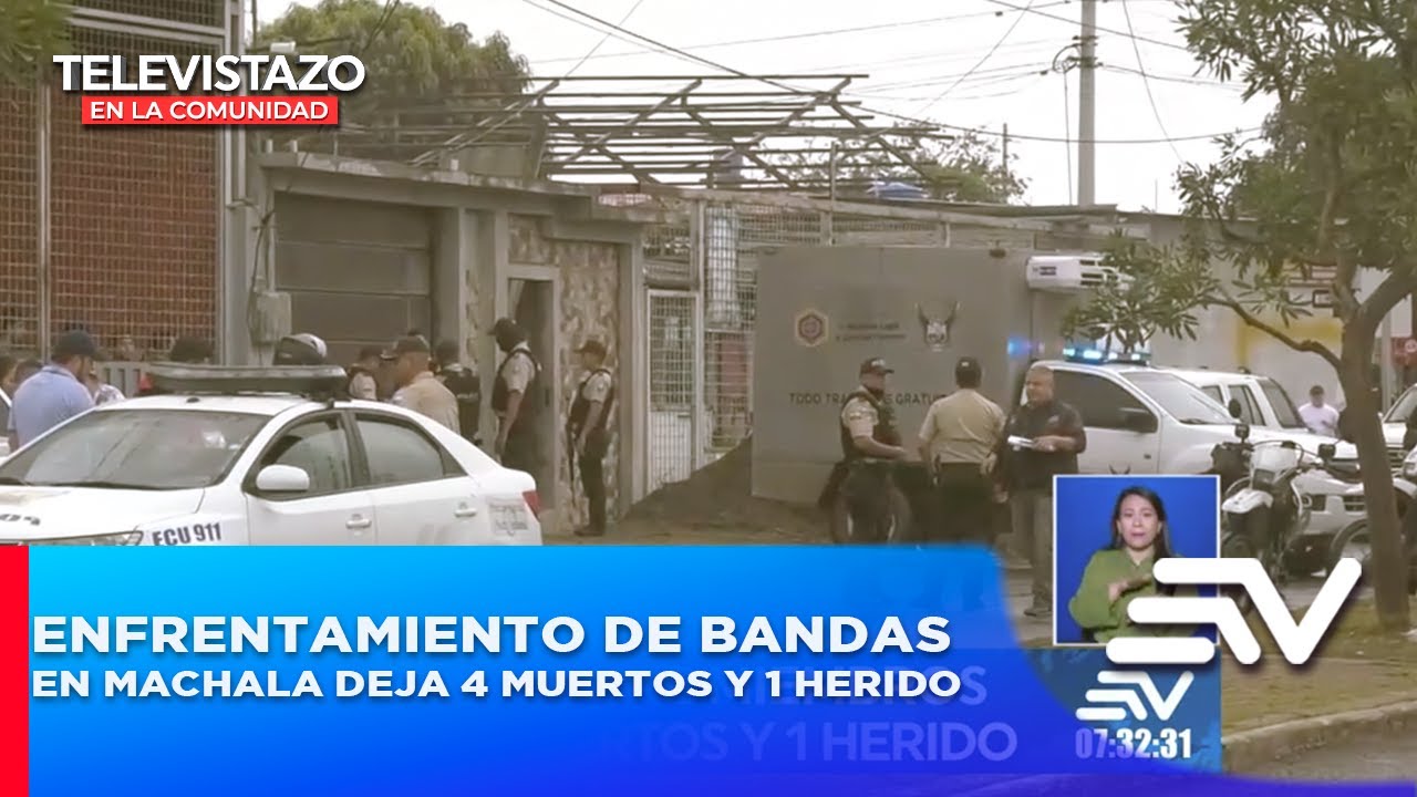 Enfrentamiento entre bandas en Machala deja 4 muertos y 1 herido  | Televistazo en la Comunidad