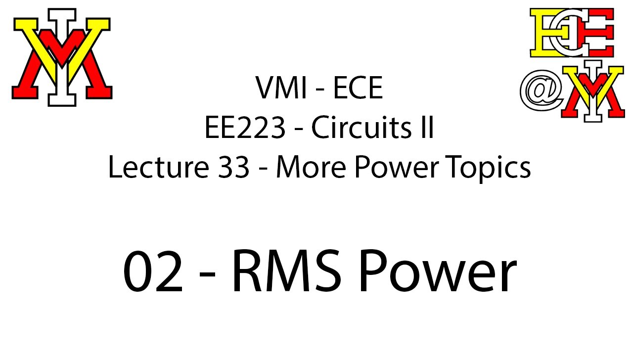 EE223 - 33 More Power - 02 RMS Power