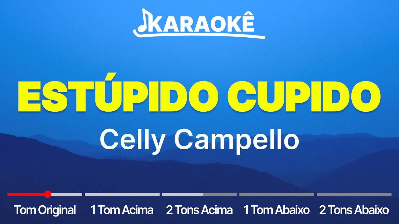 Celly Campello - Estúpido Cupido | Tom Original, Alto e Baixo (Karaokê | No Seu Tom)