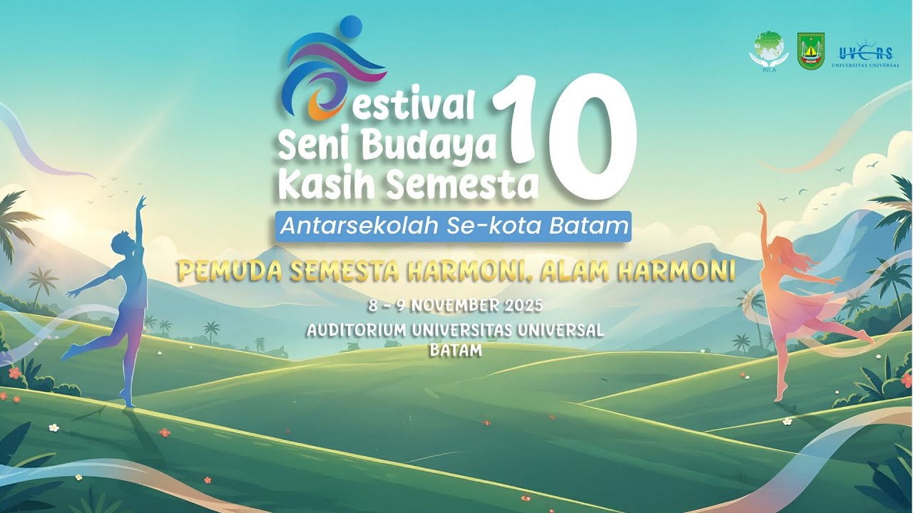 Festival Seni Budaya Kasih Semesta Ke - 10 | Antar sekolah Se-kota Batam
