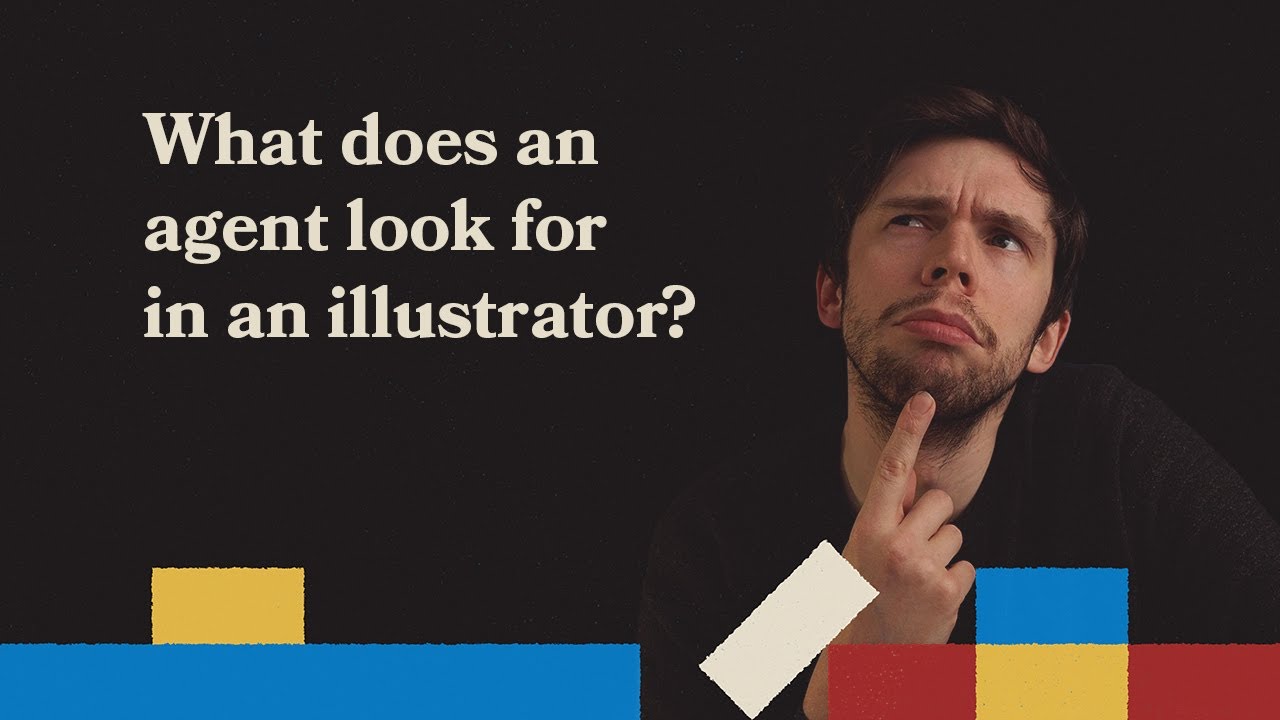 What Does An Agent Look For In An Illustrator?