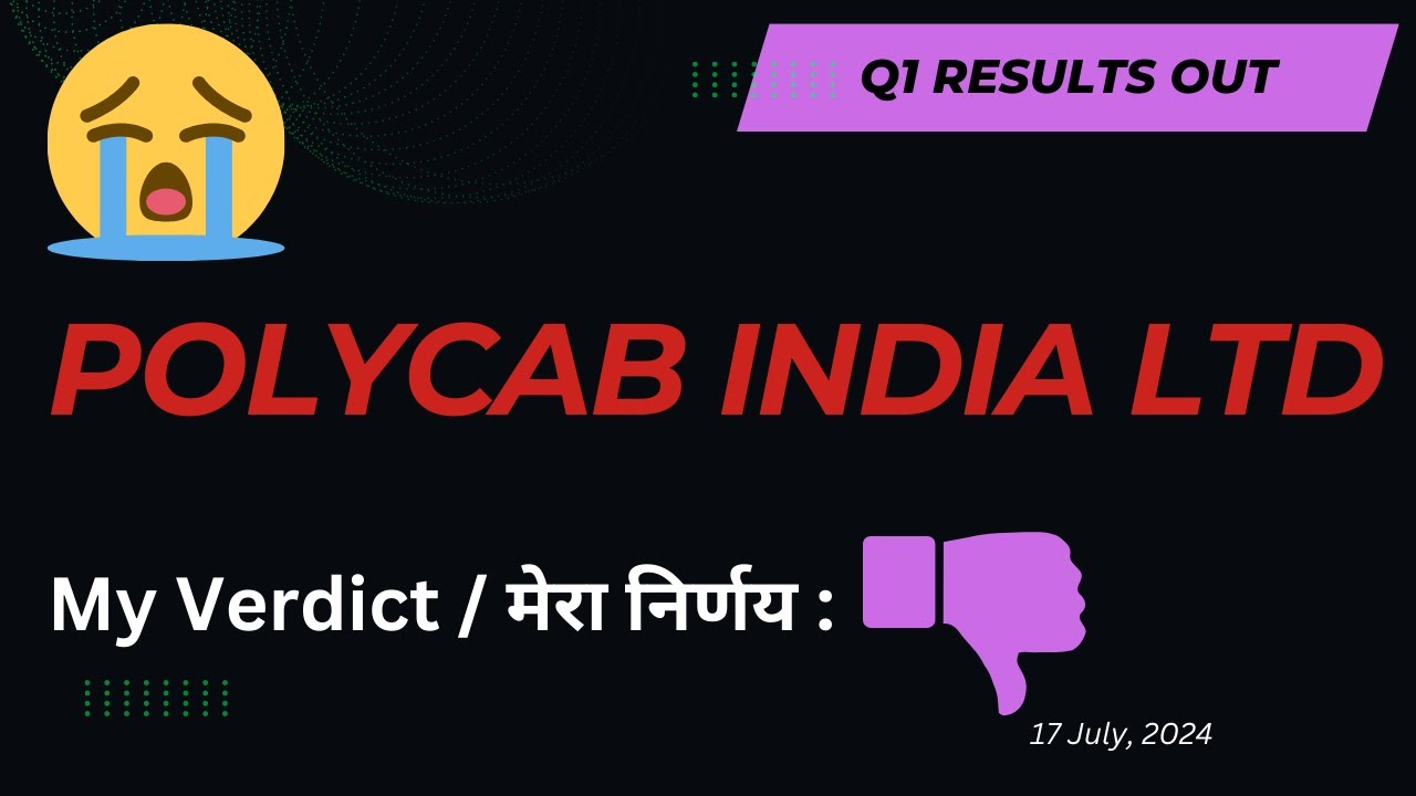 Polycab Q1 Results👈 Flat results