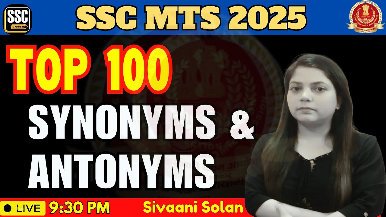 SSC MTS 2025 | TOP 100 SYNONYMS & ANTONYMS | English With Sivaani Solan | #govtjobs #ssc