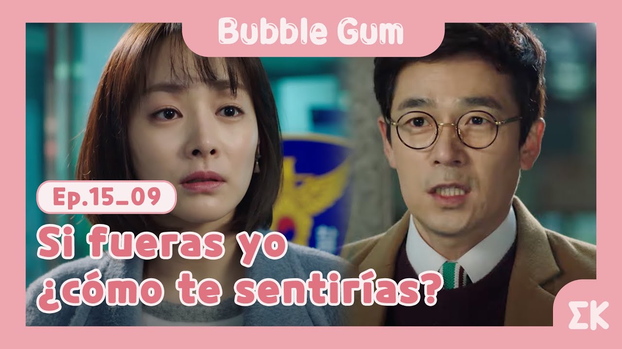 [#BubbleGum] Ep.15-09 | Si fueras yo ¿cómo te sentirías? | #EntretenimientoKoreano