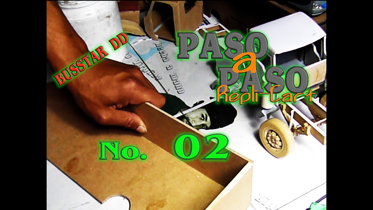PASO a PASO REPLI-CART #02 BUSSTAR DD BUSSCAR