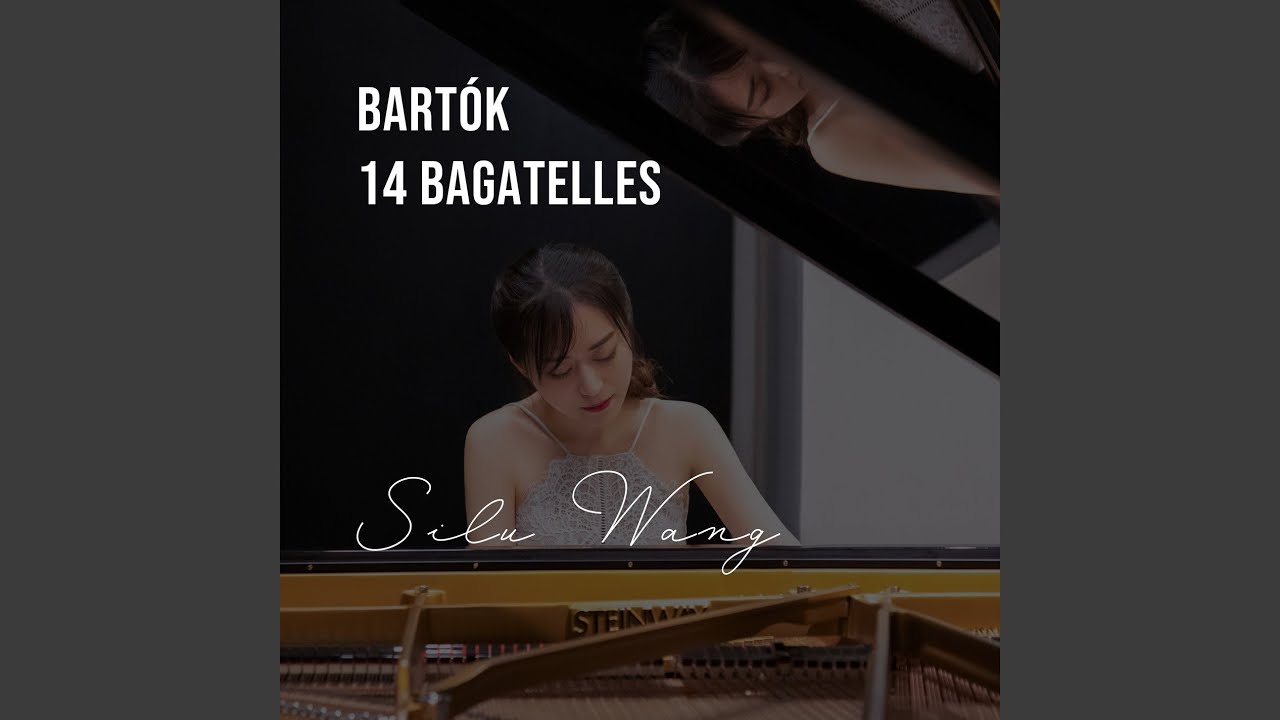 14 Bagatelles, BB 50, Sz. 38 (, Op. 6) : 6. Lento