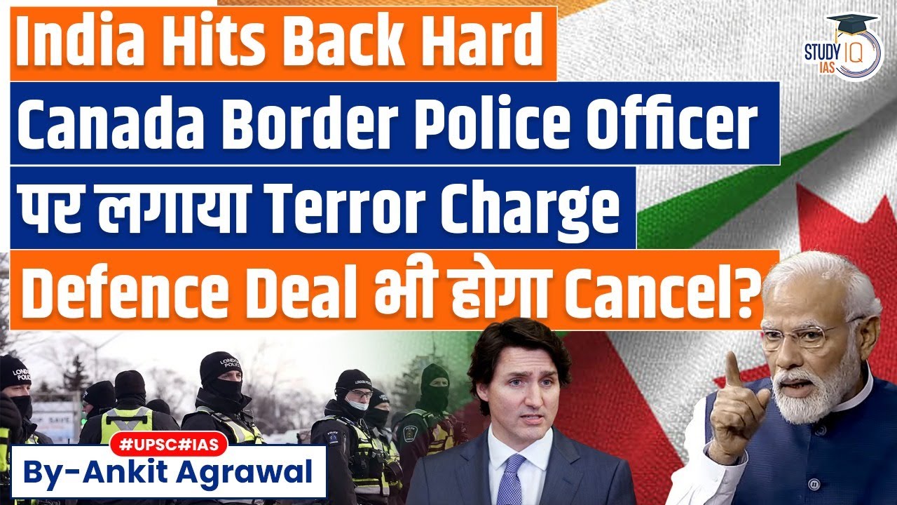 India hitting back? Canada's border police officer named in terror case | UPSC
