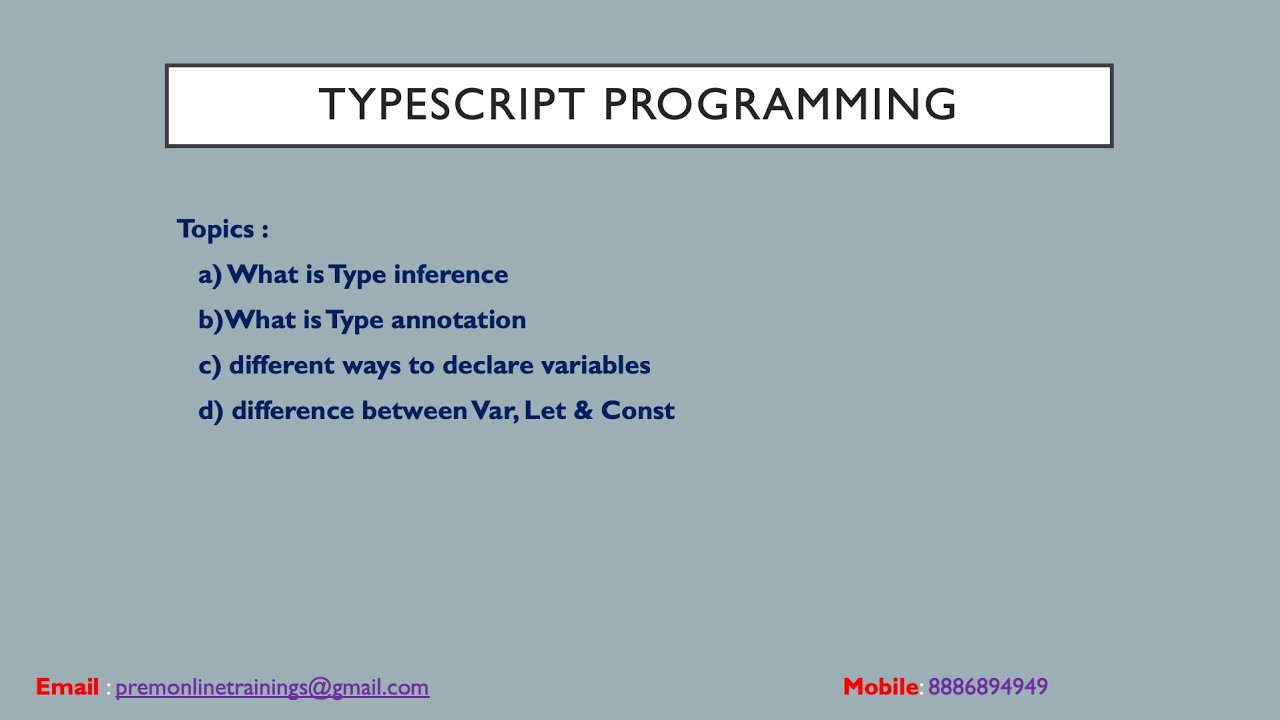 TYPESCRIPT PROGRAMMING               +91-8886894949