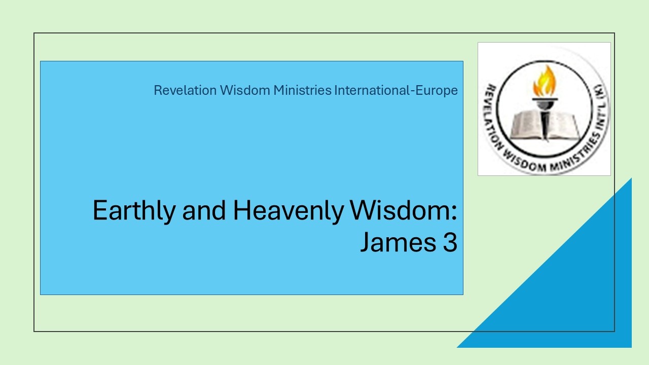 James Chapter 3 In-depth Bible study - RWMINTL