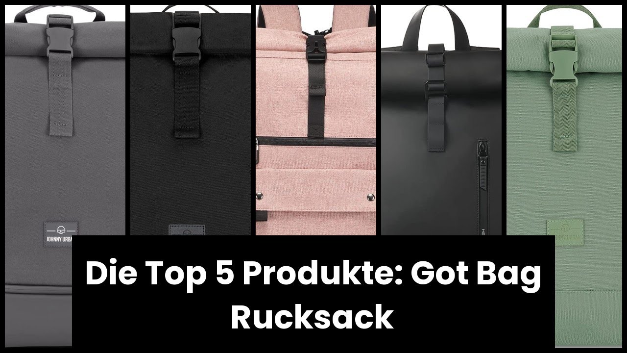 【Got bag rucksack】Die Top 5 Produkte: Got Bag Rucksack 🙂