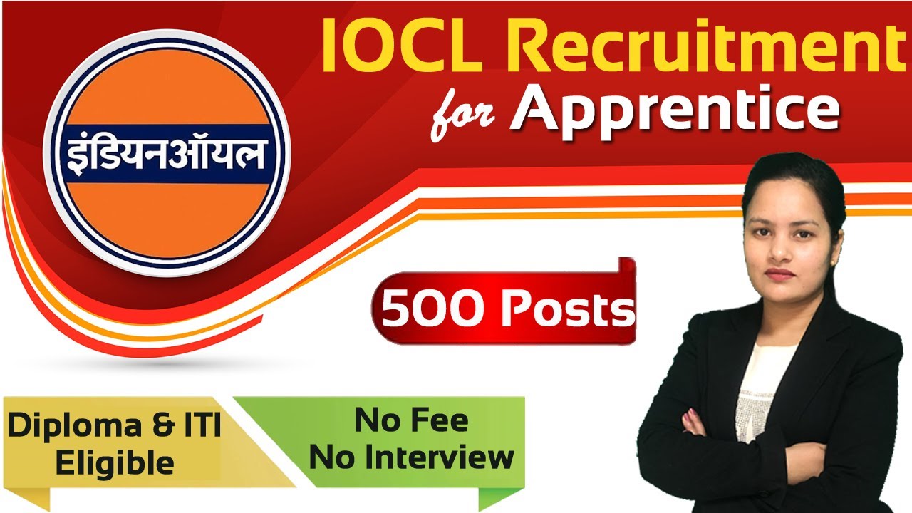 IOCL Recruitment 2020 | Post Name - Apprentice | Post - 500 | IOCL new vacancy 2020 - NIMBUS