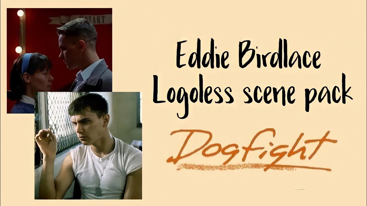 Eddie Birdlace | Logoless Scene Pack (Dogfight 1991)