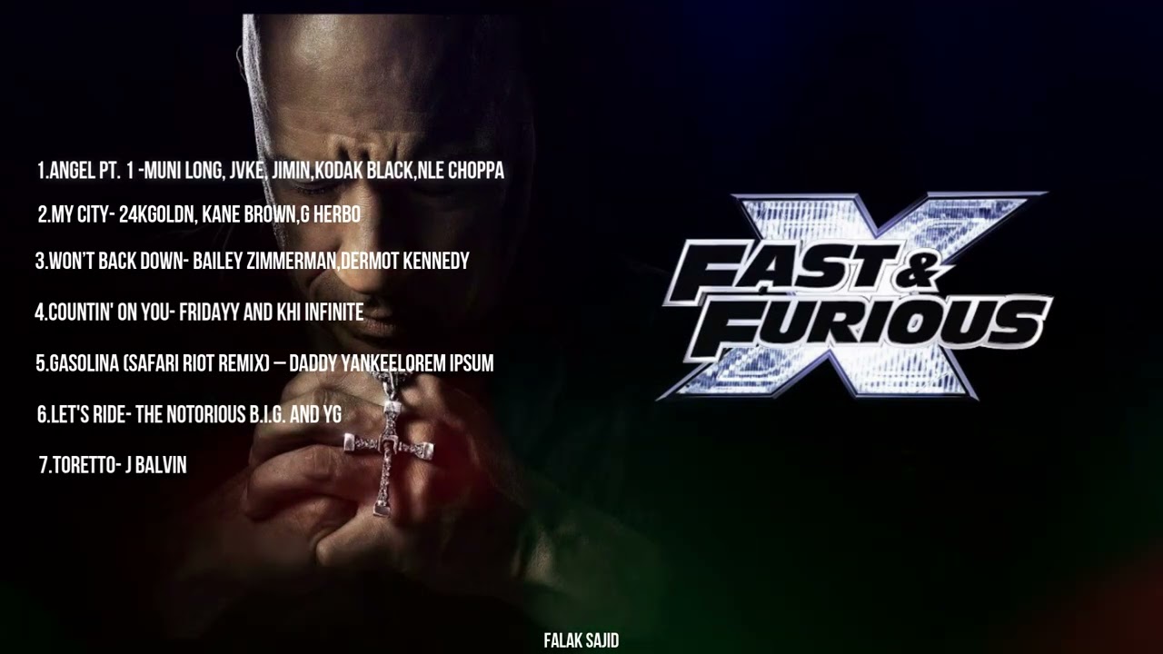 FAST X | All Song Playlist Back To Back | Fast And Furious 10 Part 1