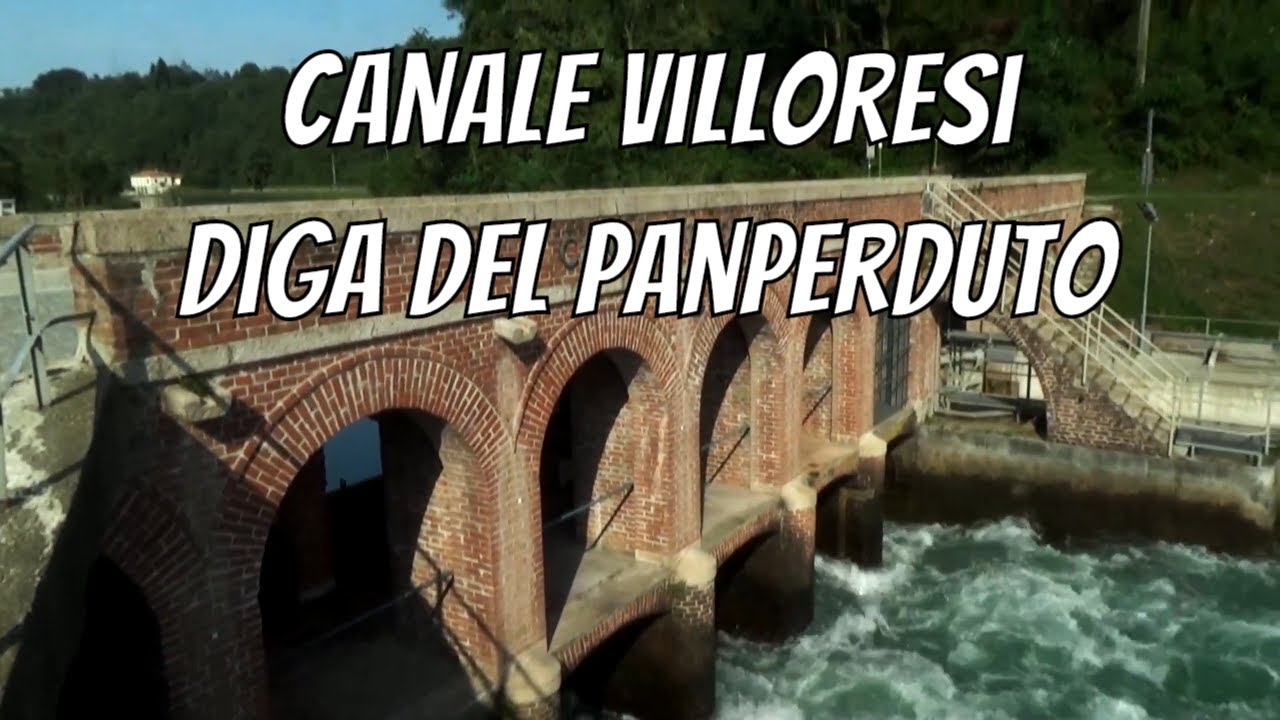 DIGA DEL PANPERDUTO E IL CANALE VILLORESI