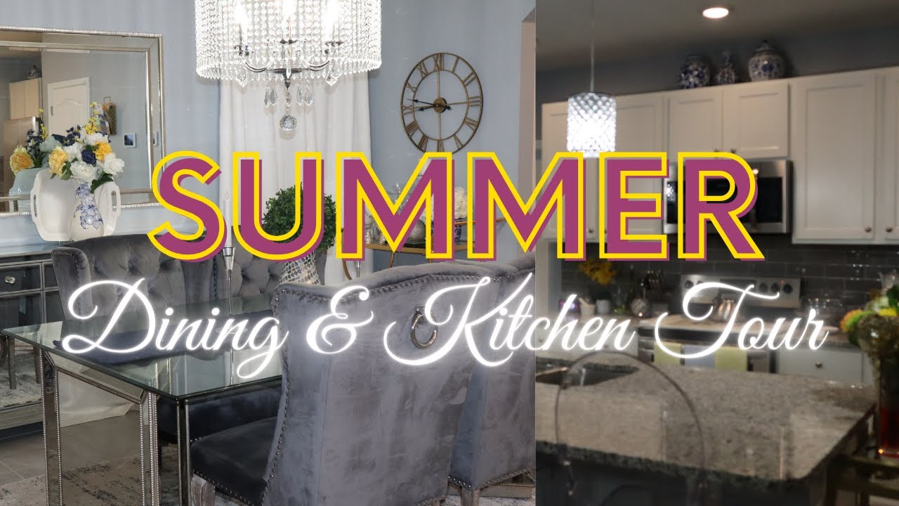 Summer Kitchen Decor 2021 | Dining Room Decor | Home Tour