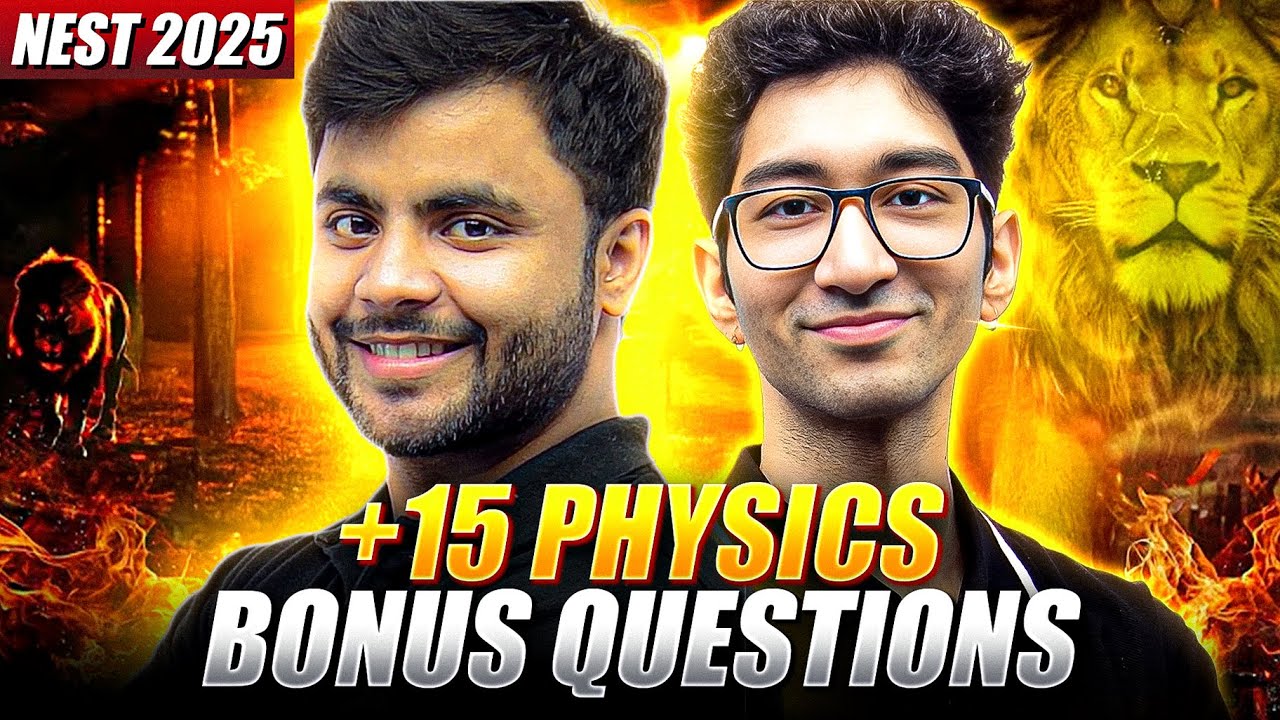 NEST 2025 Physics: Most Expected Question You Can’t Miss! (NISER & CEBS)