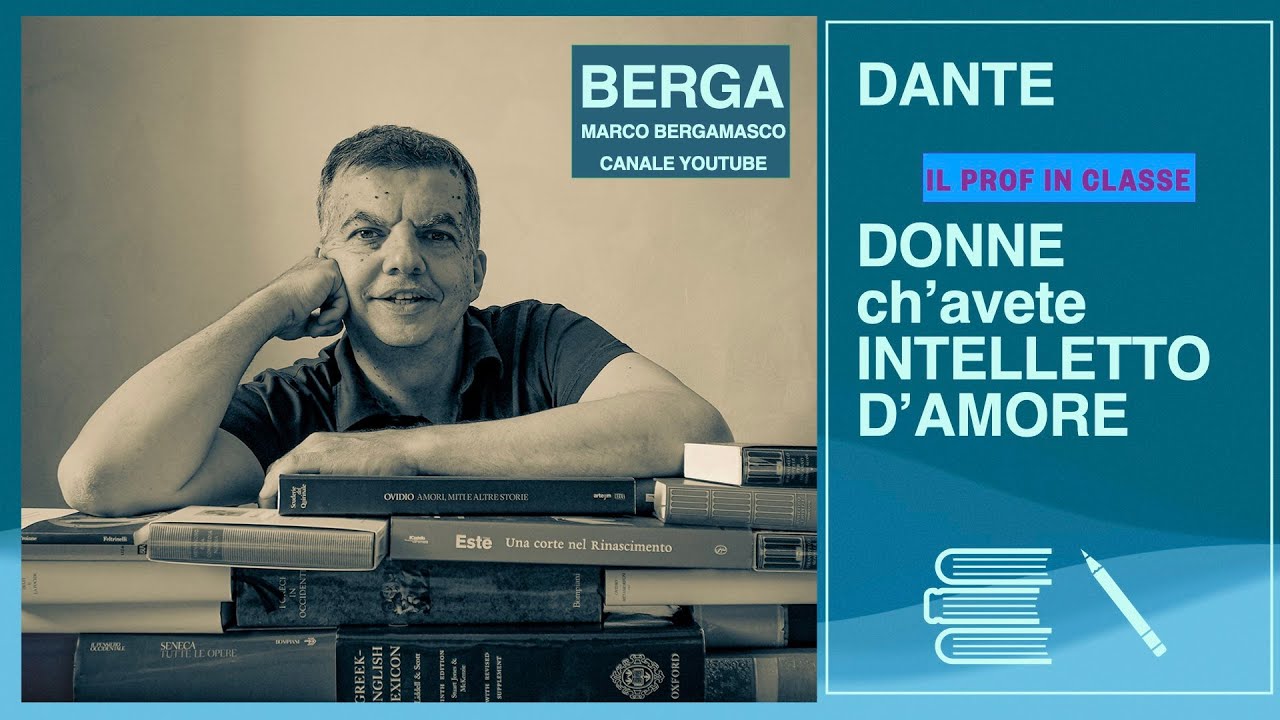 Dante, Donne ch'avete intelletto d'amore