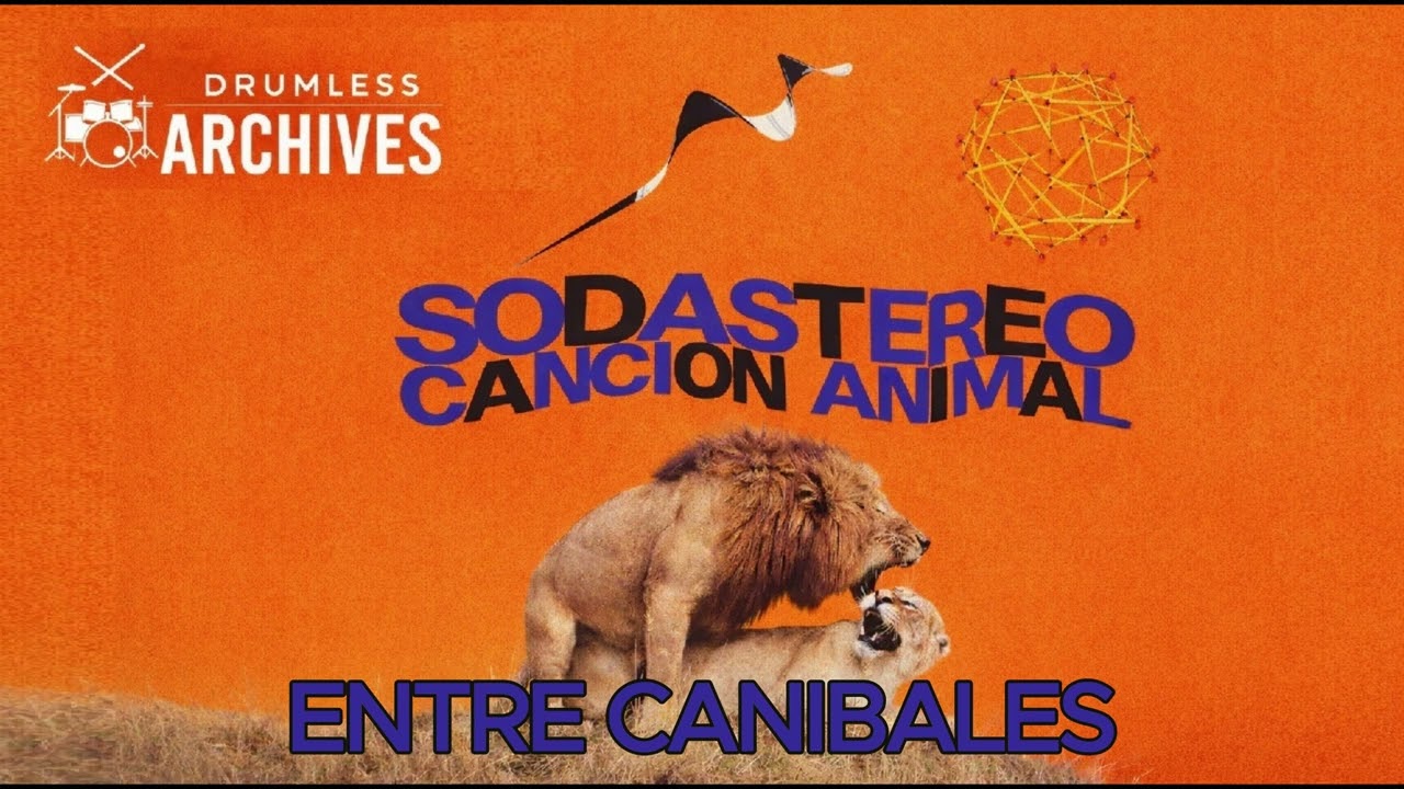 Entre Canibales – Drumless Track | Canción Animal | Soda Stereo