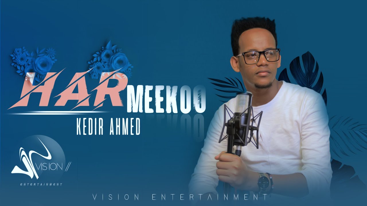 Kedir Ahmed -Harmeekoo- New  Ethiopian Oromo Music 2020 (Official video)