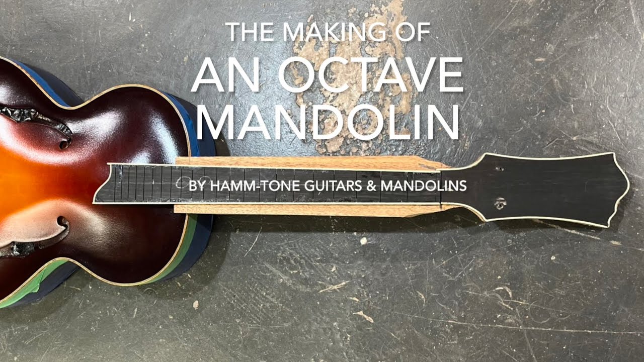 Making an Octave Mandolin (part 1 of 2)