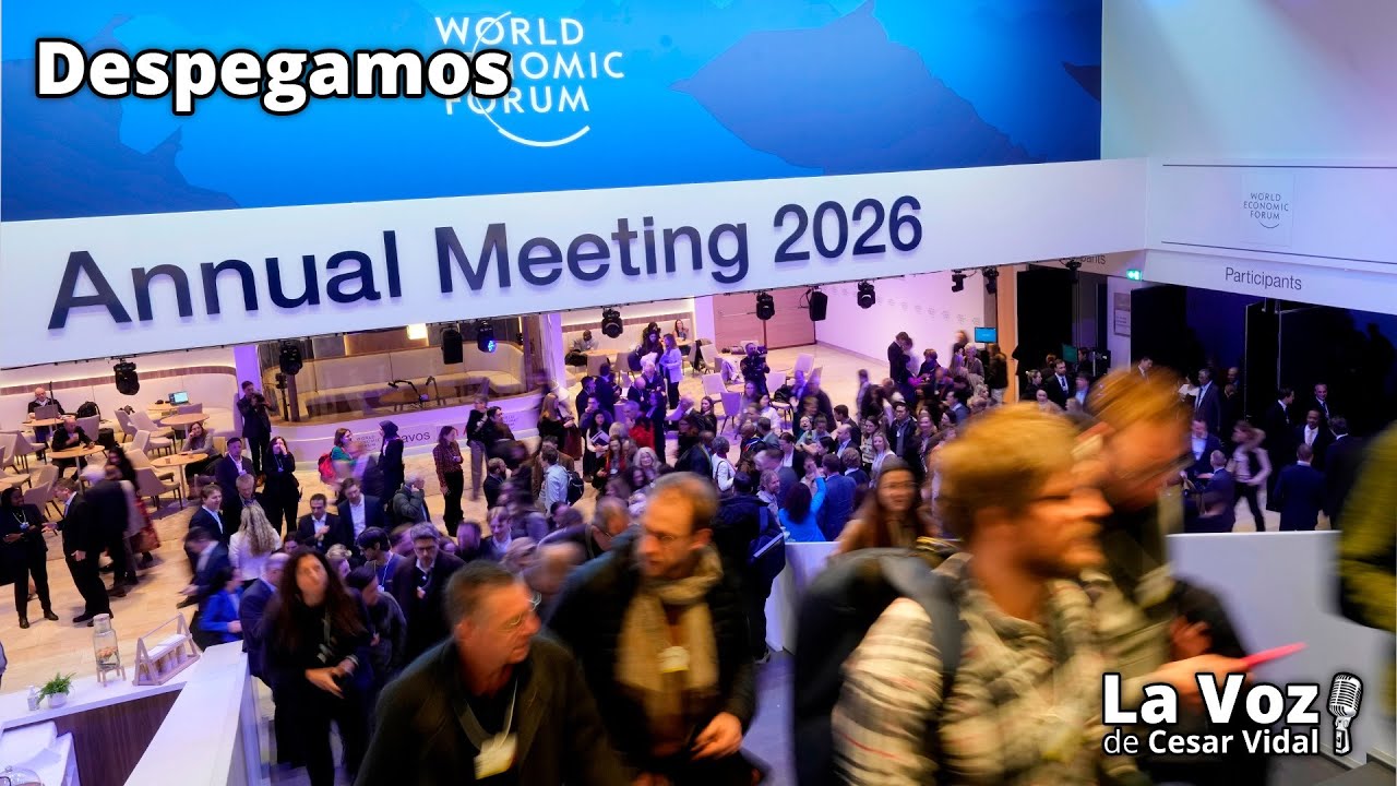 Despegamos: Todas las claves del aquellarre globalista de Davos 2026 - 23/01/26