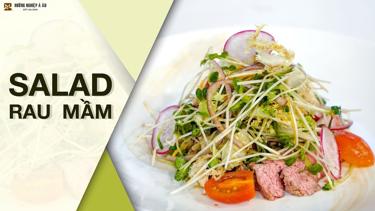 Cách làm Salad rau mầm trộn thịt bò thơm ngon | Học nấu ăn gia đình | Hướng Nghiệp Á Âu