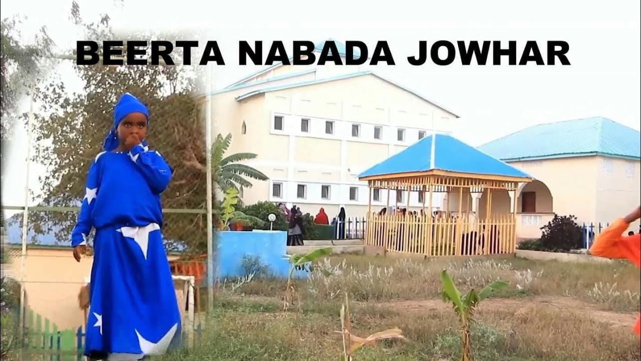 BEERTA NABADA JOWHAR IYO MAALINTII CIIDA (2019)