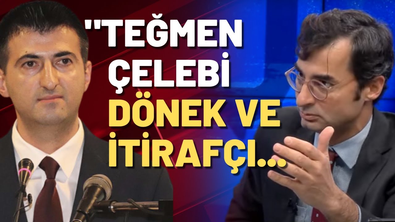 Barış Terkoğlu: Teğmen Çelebi dönek ve itirafçı...