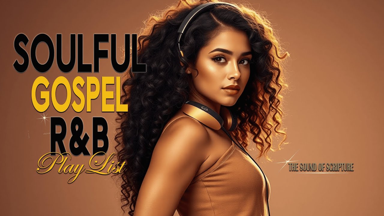 Soothing Gospel R&B | Christian Soul Music for Prayer & Peace 🎶🙌