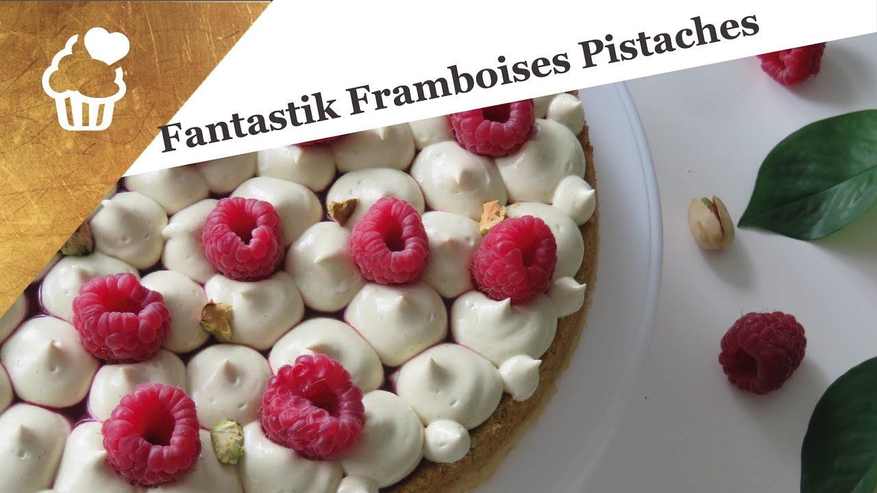 [ RECETTE ] FANTASTIK FRAMBOISES PISTACHES