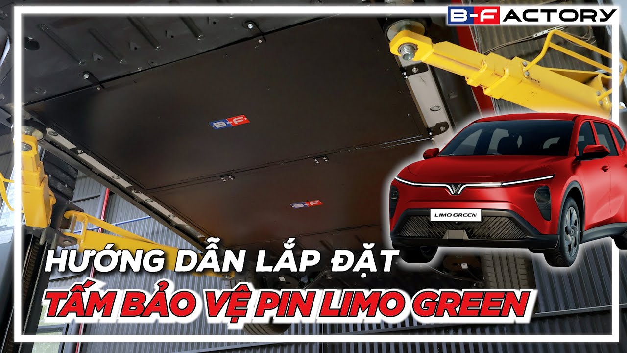 Tấm Bảo Vệ PIN LIMO GREEN [Hướng Dẫn Lắp Đặt] | B-Factory