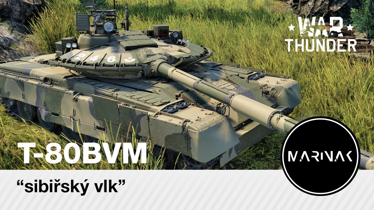 War Thunder CZ #67 │ T-80BVM │ Sibiřský vlk