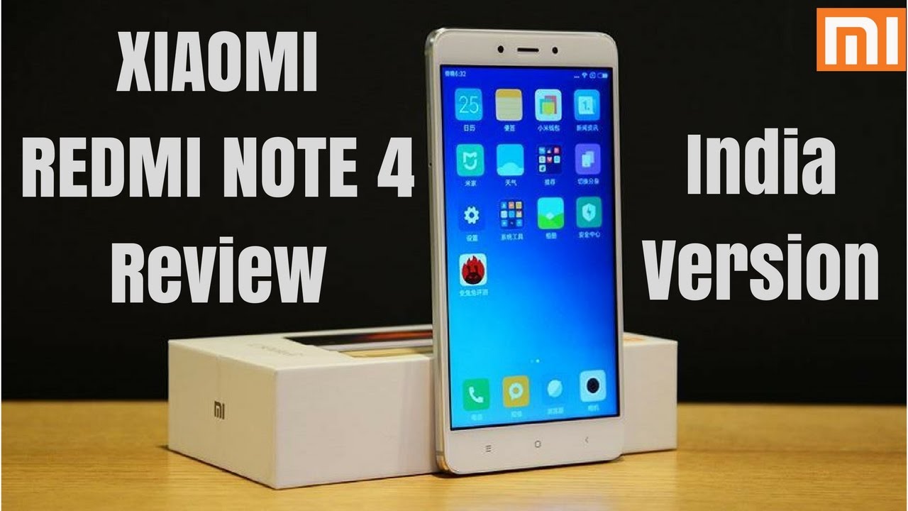 Xiaomi Redmi Note 4 Review - Indian Version