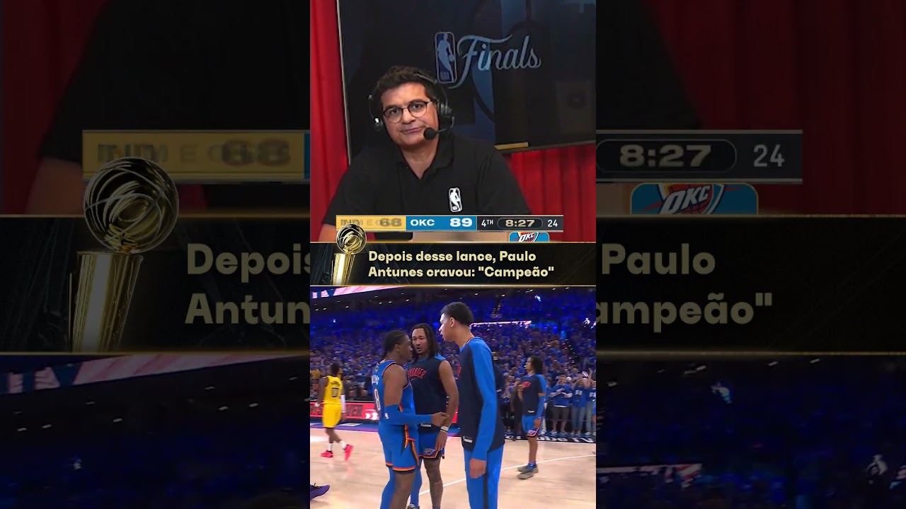 Ele sabia de algo! 😎 Paulo Antunes CRAVOU o t&iacute;tulo de OKC BEM antes do fim! 🏆#nbafinals #nba #shorts