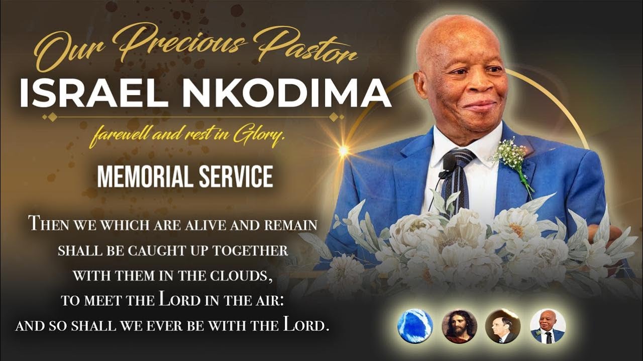 2025.11.07 - Memorial Service Of Pastor Israel Nkodima (IsiZulu Channel)