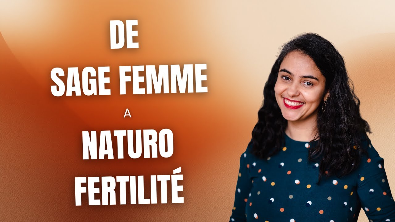 De sage femme à naturo fertilité