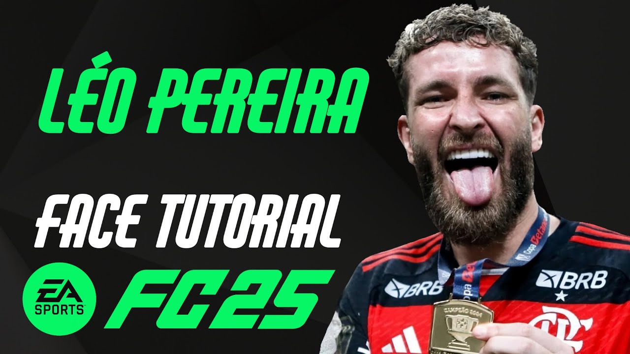 EA FC 25 - LÉO PEREIRA FACE TUTORIAL + STATS [FLAMENGO].