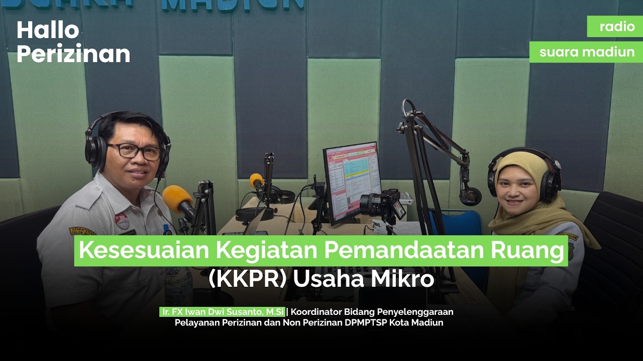 #HalloPerizinan : Kesesuaian Kegiatan Pemanfaatan Ruang (KKPR) Usaha Mikro