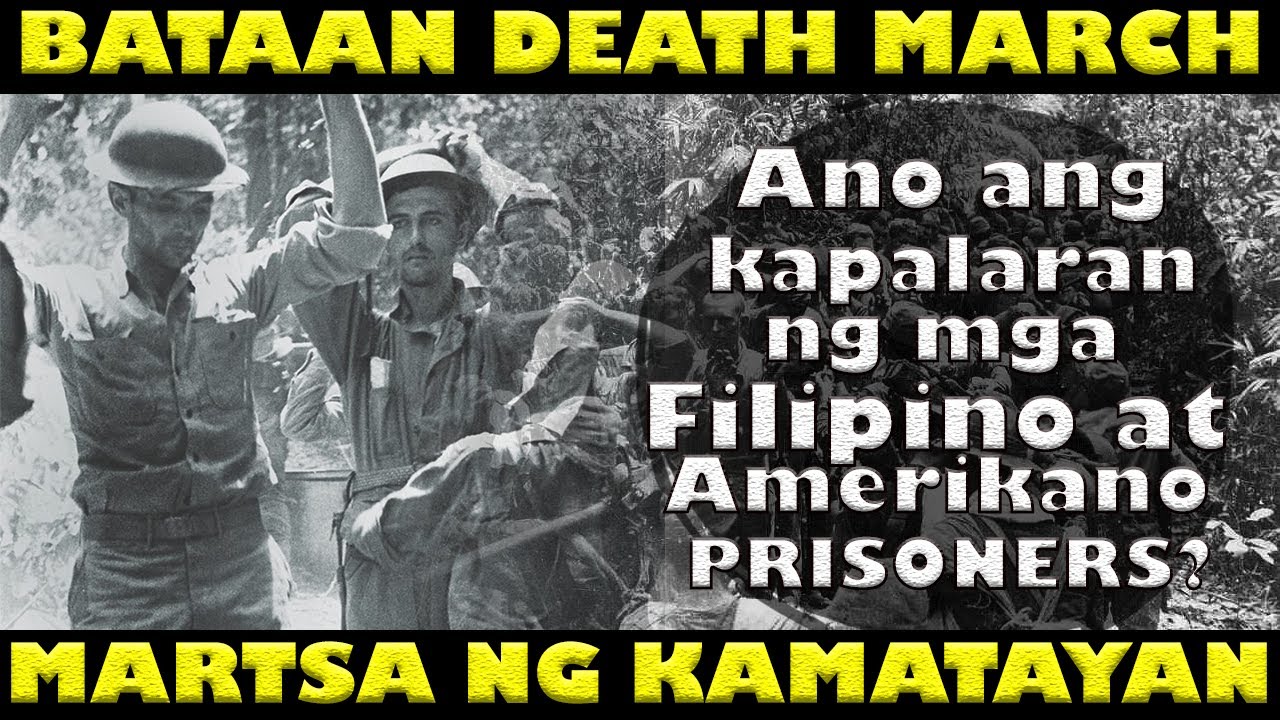Bataan Death March | Martsa ng Kamatayan noong World War 2
