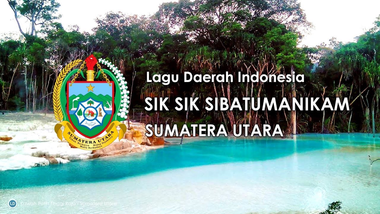 Sik Sik Sibatumanikam - Lagu Daerah Sumatera Utara (dengan Lirik)