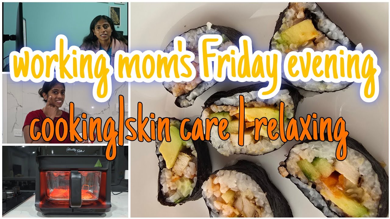 Friday evening after a hectic week|Day in my life Malayalam|making sushi at home|skin care