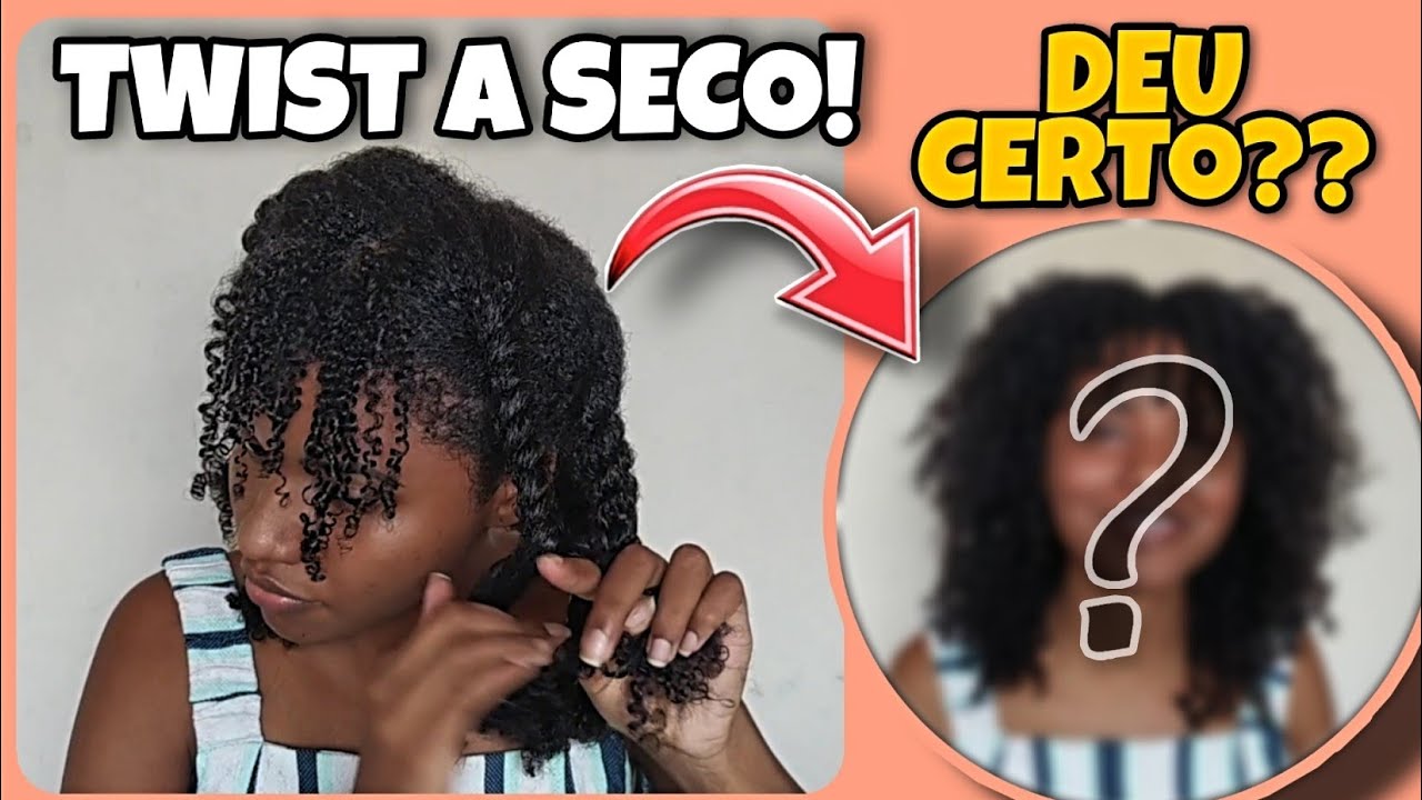 TÉCNICA TWIST A SECO, VOLUME  E ZERO FATOR ENCOLHIMENTO| FUNCIONOU ?