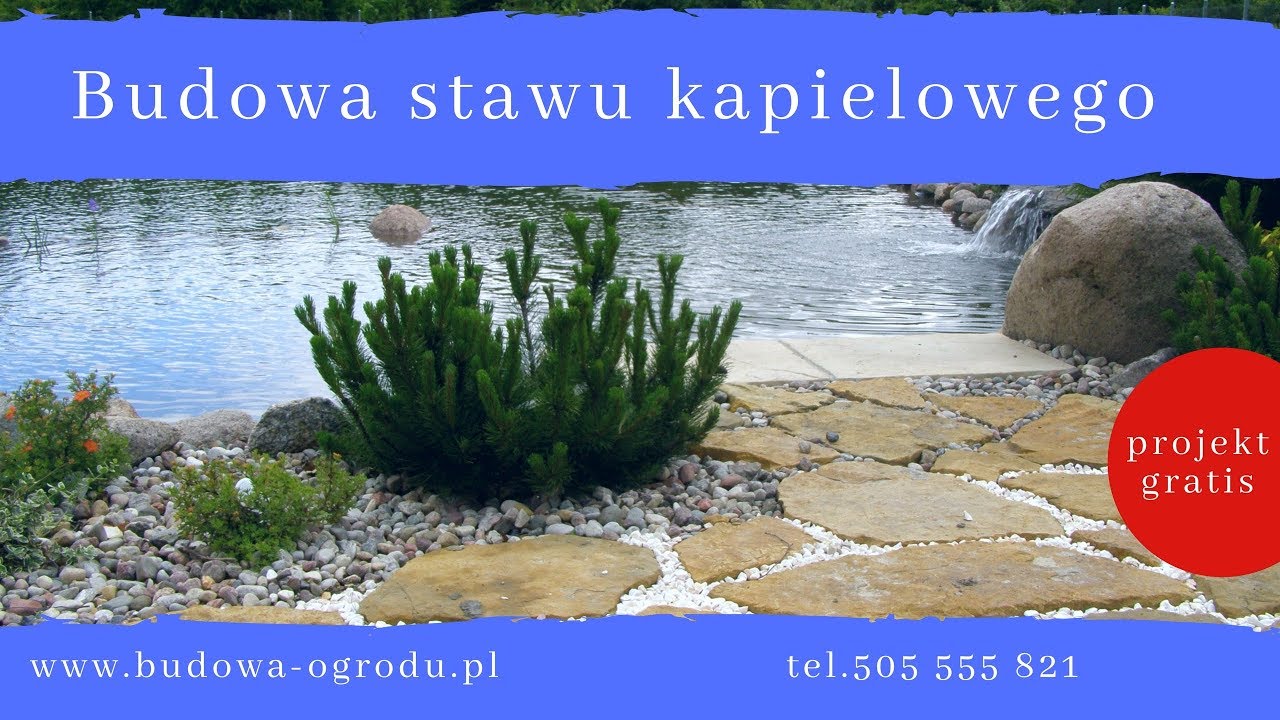 Jak zbudować staw kąpielowy i oczko wodne  w ogrodzie