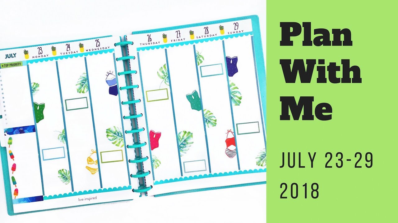 Plan With Me - Happy Planner Summer Vibes - July 23-29, 2018