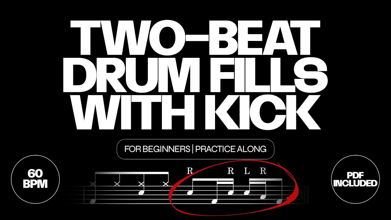 Two - Beat Drum Fills with Kick | Beginner Play Along Sheet Music