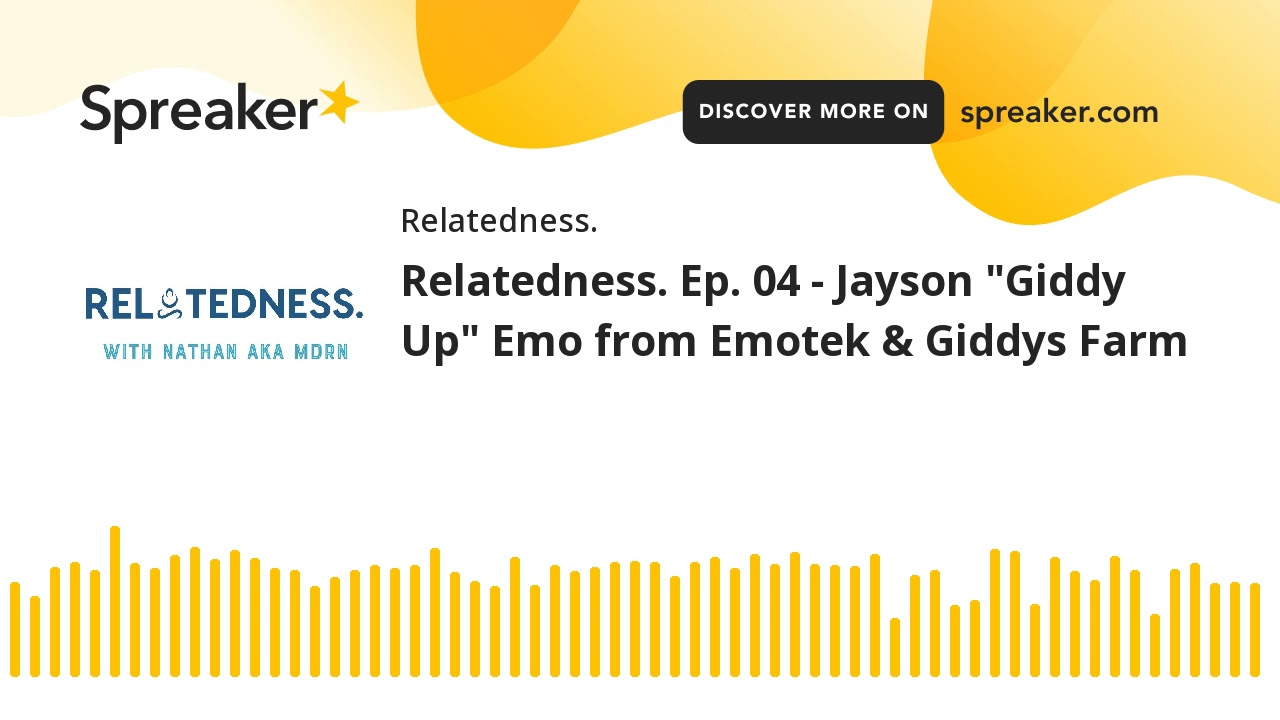 Relatedness. Ep. 04 - Jayson 