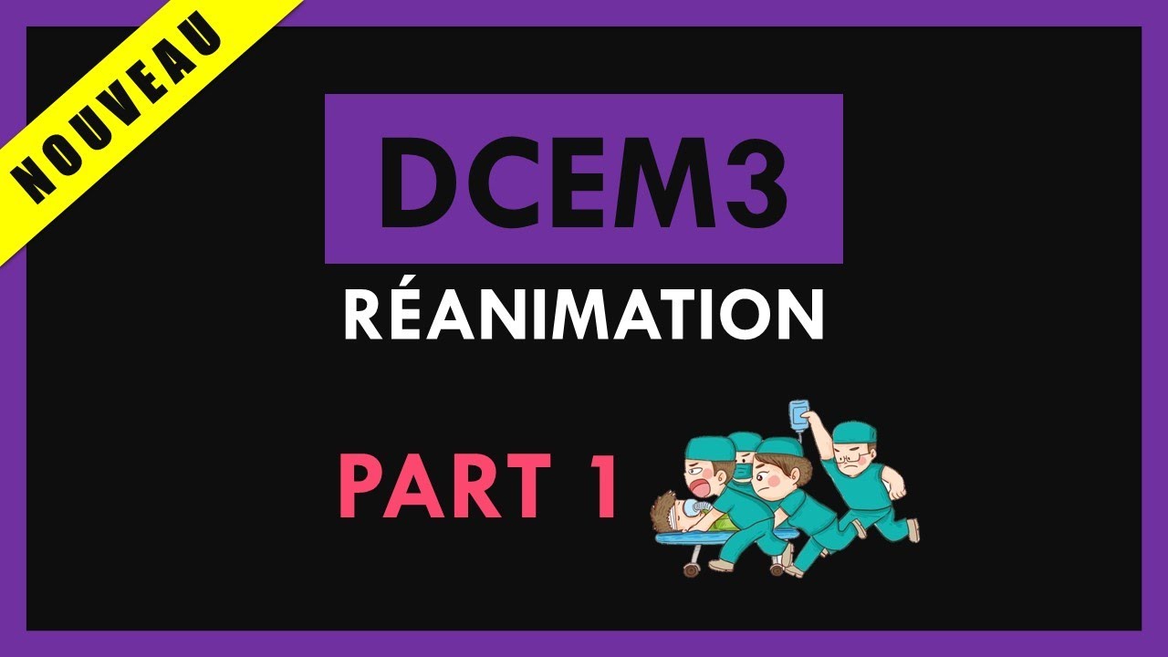 R&eacute;animation [Conf&eacute;rence] - DCEM3 - Part 1