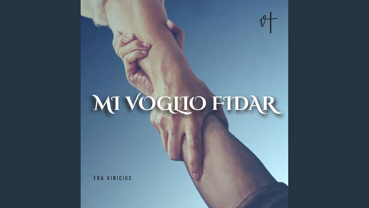 Mi voglio fidar